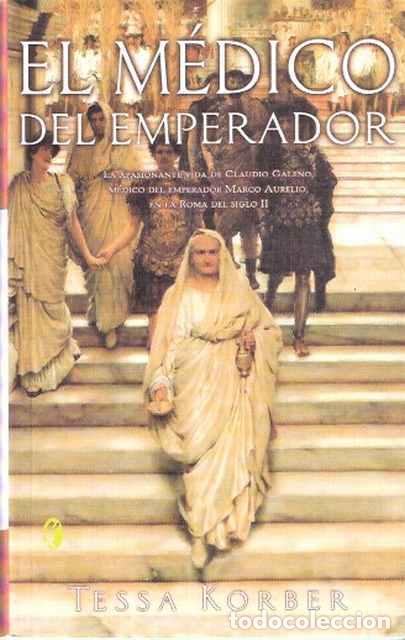Libros de segunda mano: El m&eacute;dico del Emperador - Korber, Tessa - Foto 1