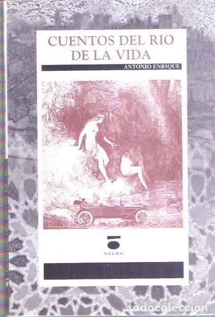 Libros de segunda mano: Cuentos del r&iacute;o de la vida - Enrique, Antonio - Foto 1