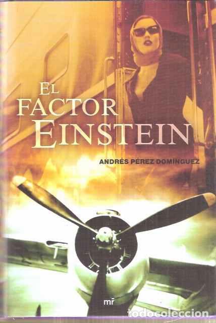 Libros de segunda mano: El factor Einstein - P&eacute;rez Dominguez, Andr&eacute;s - Foto 1