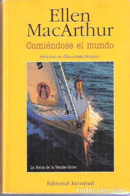 Libros de segunda mano: Comi&eacute;ndose el mundo - MacArthur, Ellen - Foto 1