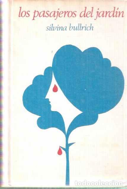 Libros de segunda mano: Los pasajeros del jard&iacute;n - Bullrick, Silvina - Foto 1