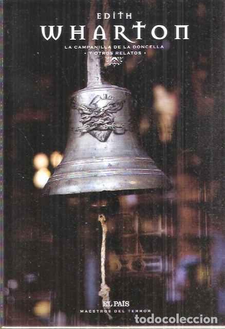 Libros de segunda mano: La campanilla de la doncella y otros relatos - Wharton, Edith - Foto 1