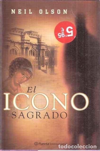 Libros de segunda mano: El icono sagrado - Olson, Neil - Foto 1