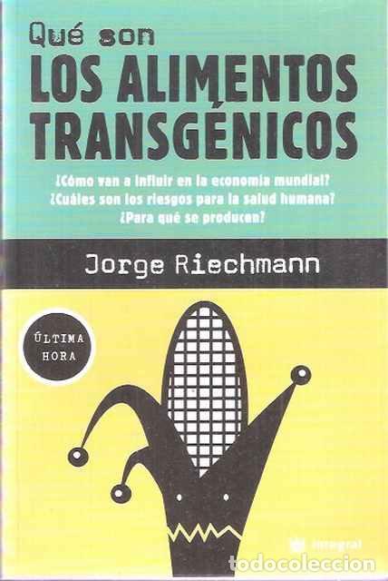 Libros de segunda mano: Qu&eacute; son los alimentos transg&eacute;nicos - Riechmann, Jorge - Foto 1