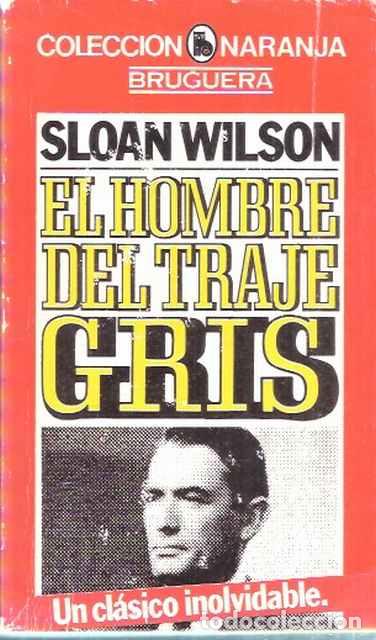 Libros de segunda mano: El hombre del traje gris - Sloan Wilson - Foto 1