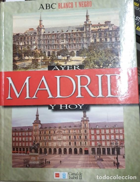 Second hand books: MADRID AYER Y HOY. - VV.AA.