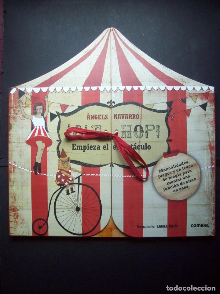 Libros de segunda mano: &iexcl;ALEHOP! EMPIEZA EL ESPECTACULO. Angels Navarro - Foto 1