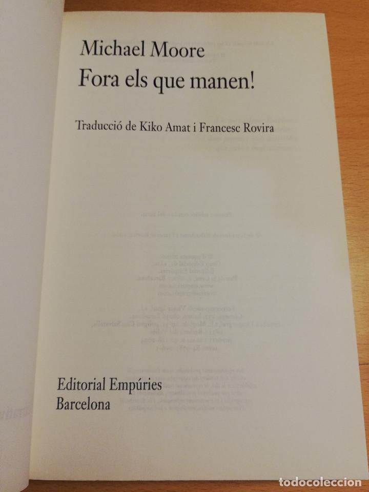 Libros de segunda mano: FORA ELS QUE MANEN! (MICHAEL MOORE) - Foto 2