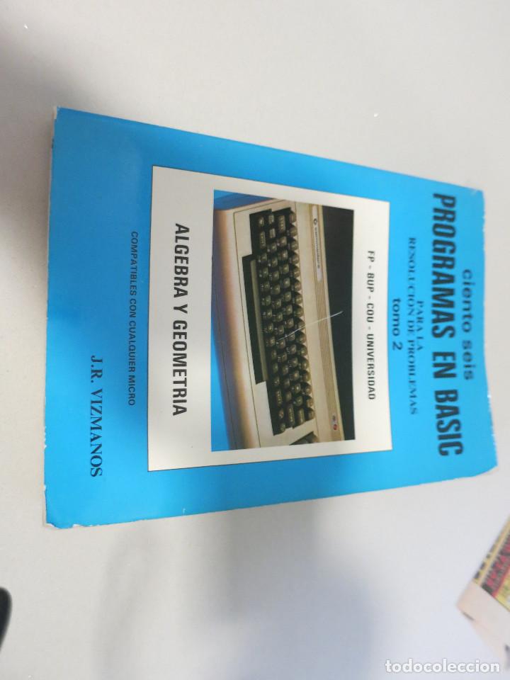 Libros de segunda mano: INFORMATICA Ciento seis programas en Basic VIZMANOS Tomo 2 &Aacute;lgebra y geometrIA PROBLEMAS - Foto 1