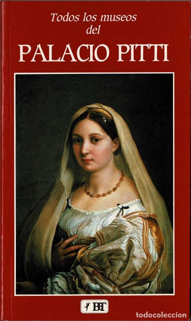 Libri di seconda mano: Todos los museos del Palacio Pitti - AA.VV.