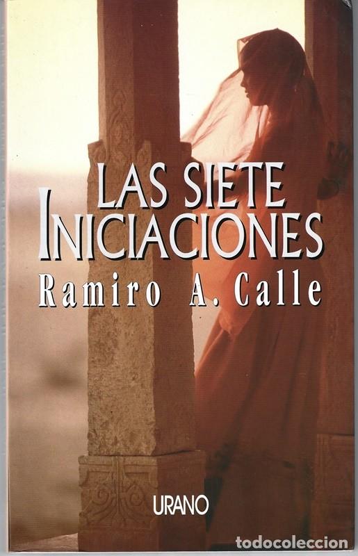 Libros de segunda mano: LAS SIETE INICIACIONES RAMIRO A. CALLE - Foto 1