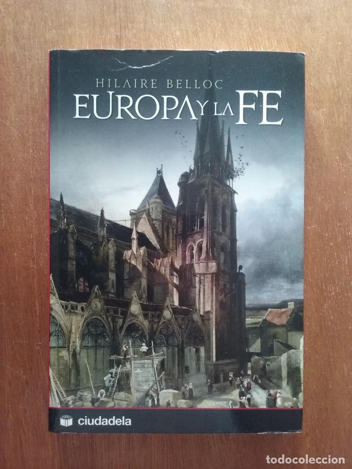Second hand books: EUROPA Y LA FE, HILAIRE BELLOC, CIUDADELA