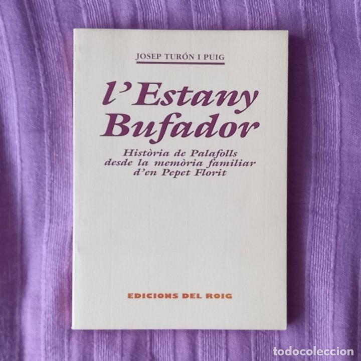 Libros de segunda mano: LESTANY BUFADOR - JOSEP TUR&Oacute;N I PUIG - Foto 1