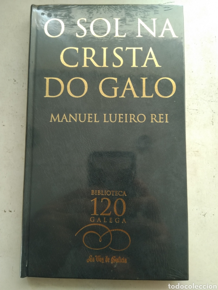 Libri di seconda mano: O SOL NA CRISTA DO GALO/MANUEL LUEIRO REI/BIBLIOTECA GALEGA