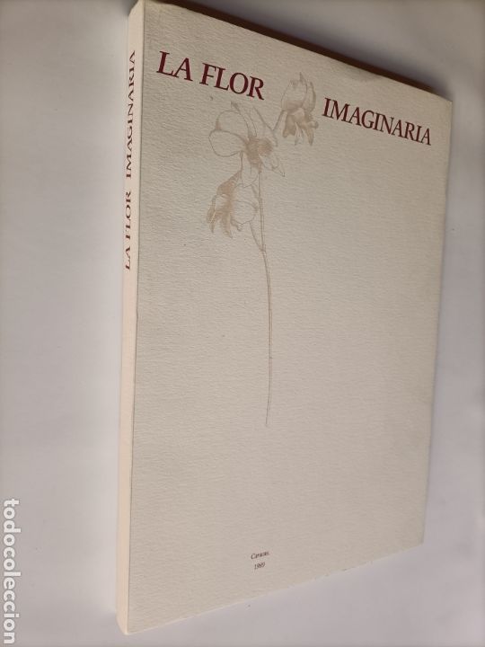 Livros em segunda m&atilde;o: La flor imaginaria. La flor como tema en la literatura y en la pl&aacute;stica venezolana