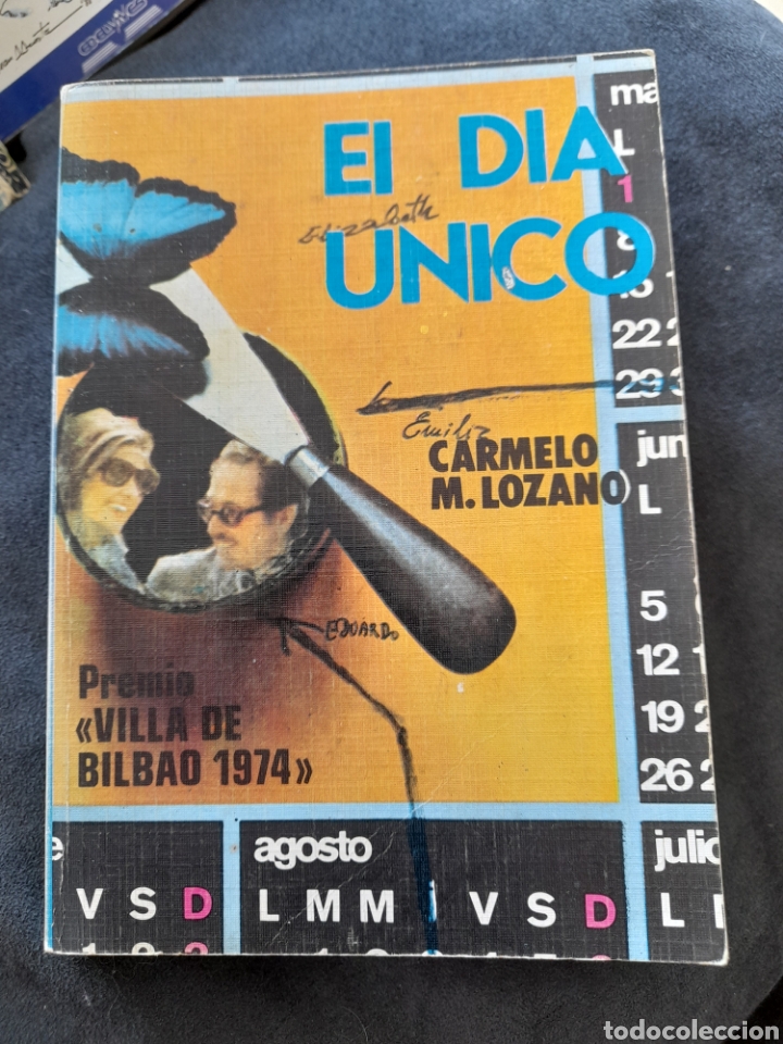 Libros de segunda mano: El dia &uacute;nico. Carmelo M. Lozano - Foto 1