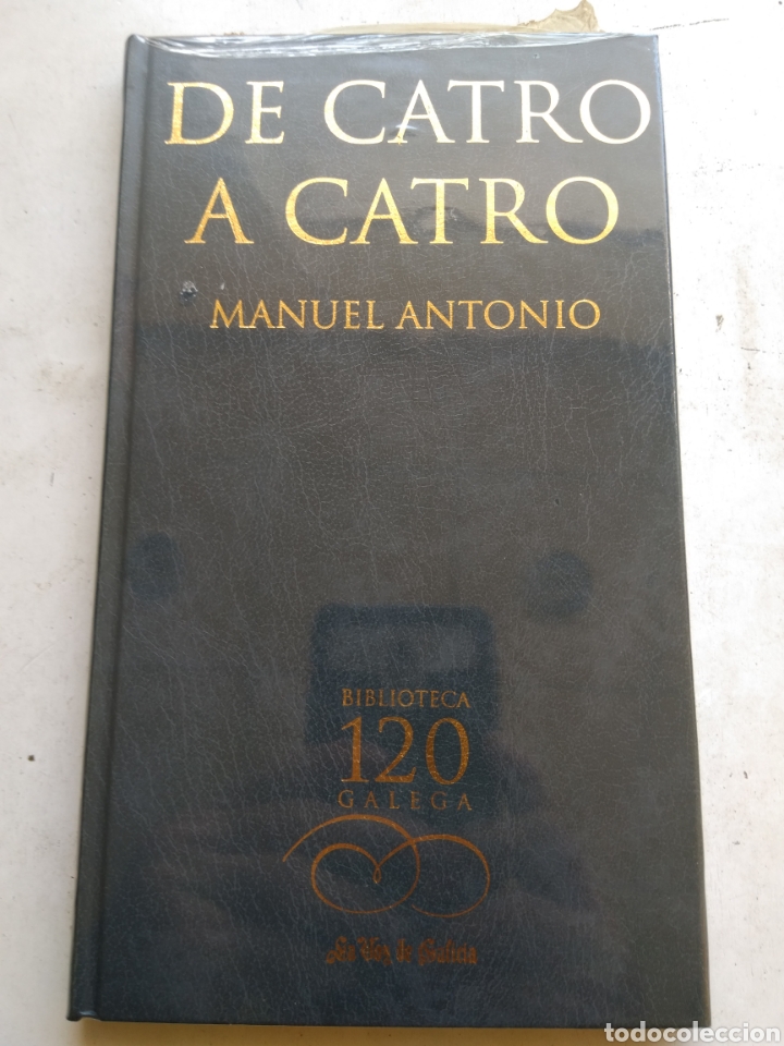 Libros de segunda mano: DE CATRO A CATRO/MANUEL ANTONIO/BIBLIOTECA GALEGA - Foto 1