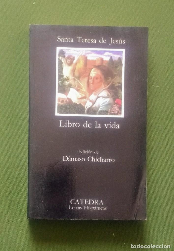 Libros de segunda mano: EL LIBRO DE LA VIDA - SANTA TERESA - CATEDRA - Foto 1