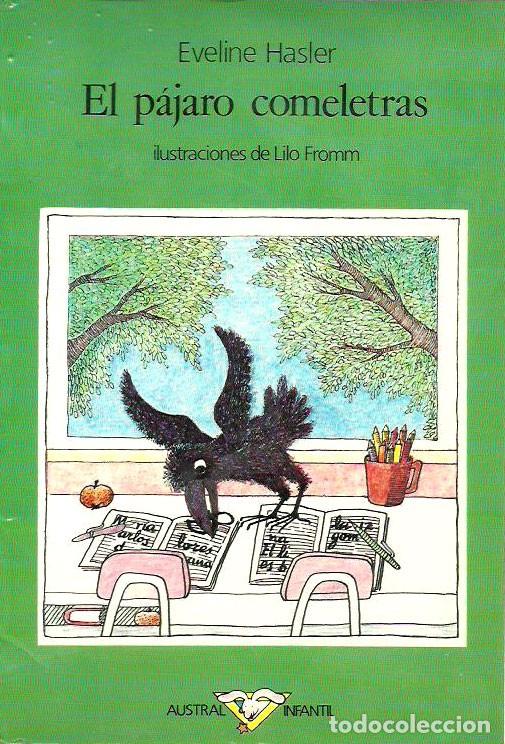 Libros de segunda mano: El p&aacute;jaro comeletras de Eveline Hasler - Foto 1