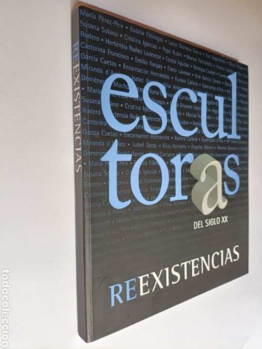 Libros de segunda mano: Esculturas del siglo XX Reexistencias. Monasterio de Santa In&eacute;s ...arte siglo. XX XXI