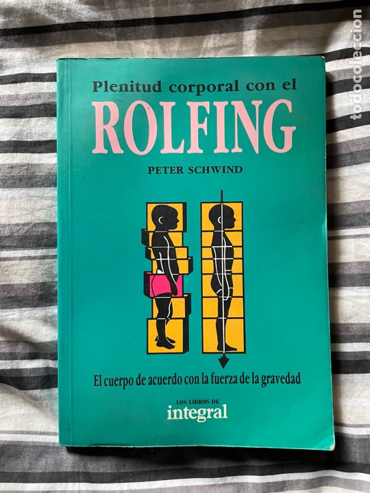 Libros de segunda mano: Plenitud corporal con el Rolfing - Peter Schwind - Foto 1