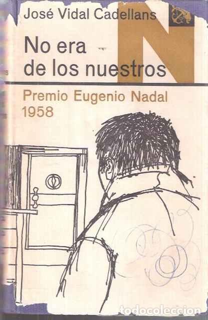 Libros de segunda mano: No era de los nuestros - Vidal Cadellans, Jos&eacute; - Foto 1