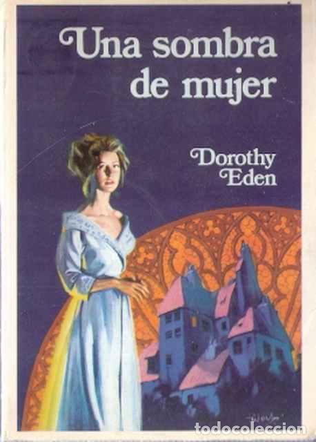 Libros de segunda mano: Una sombra de mujer - Eden, Dorothy - Foto 1