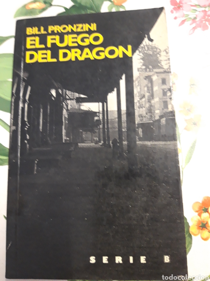 Libros de segunda mano: El fuego del drag&oacute;n. Bill Pronzini. - Foto 1