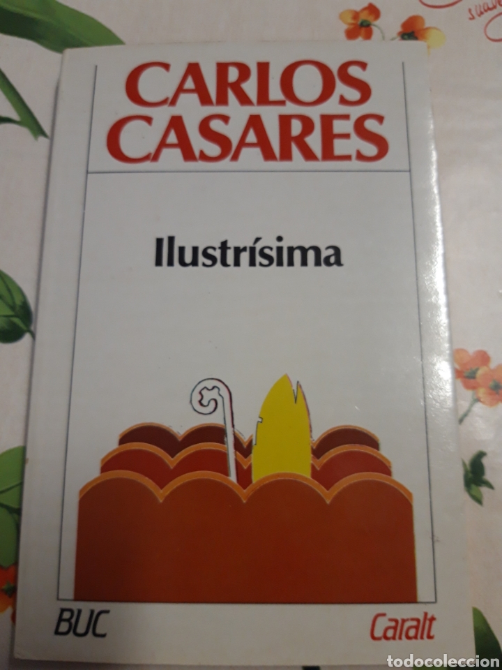 Libros de segunda mano: Carlos Casares. Ilustr&iacute;sima. - Foto 1