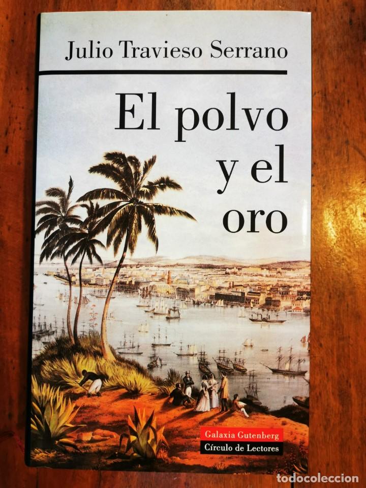 Libros de segunda mano: TRAVIESO SERRANO ,Julio. El polvo y el oro - Foto 1