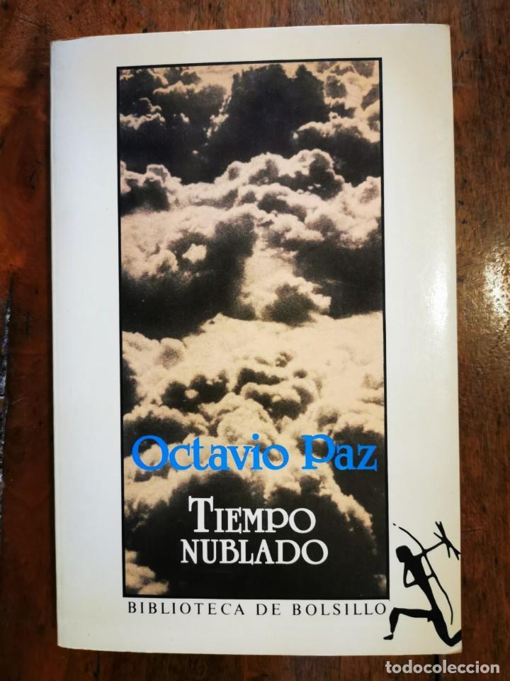 Libros de segunda mano: PAZ, Octavio. Tiempo nublado - Foto 1
