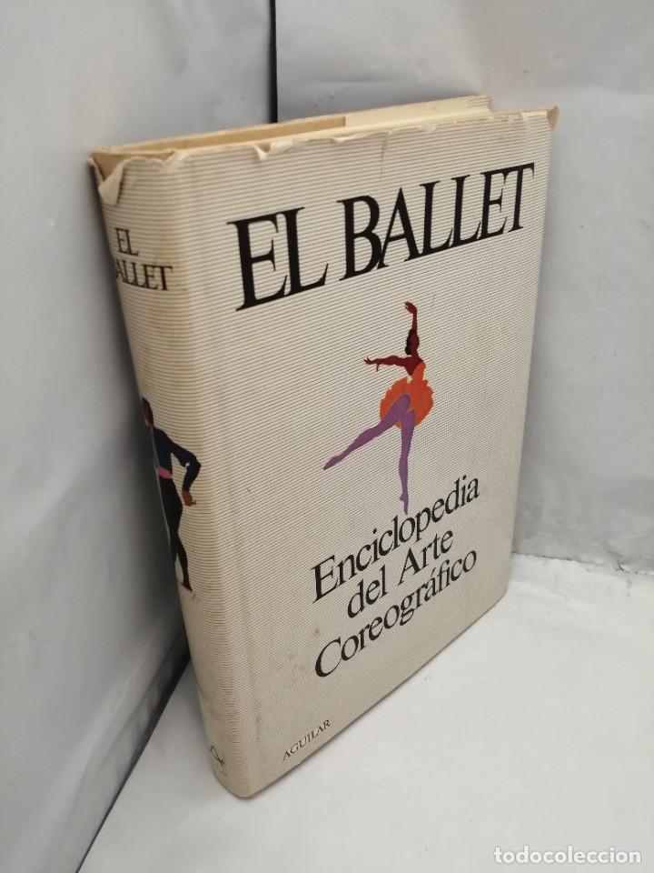 Libros de segunda mano: EL BALLET: ENCICLOPEDIA DEL ARTE COREOGR&Aacute;FICO - Foto 22