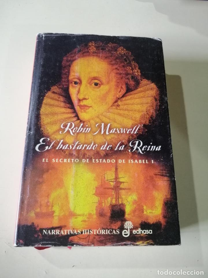 Libros de segunda mano: El bastardo de la reina. Robin Maxwell - Foto 1