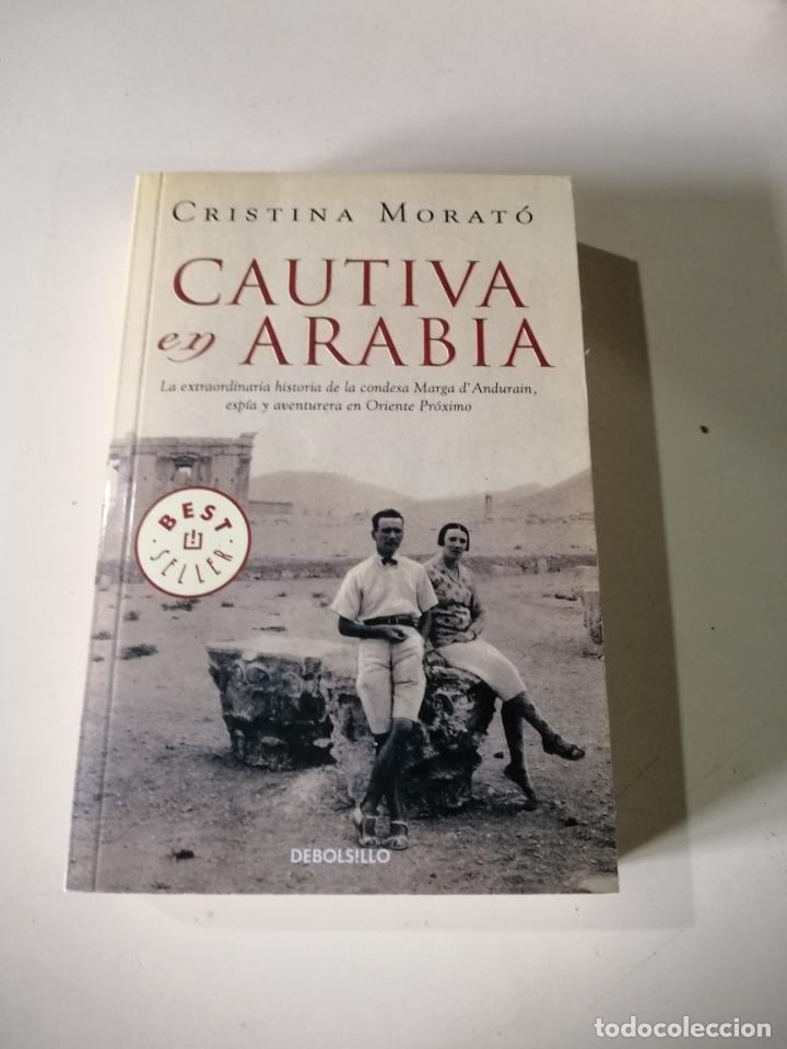 Libros de segunda mano: Cautiva en Arabia. Cristina Morat&oacute; - Foto 1