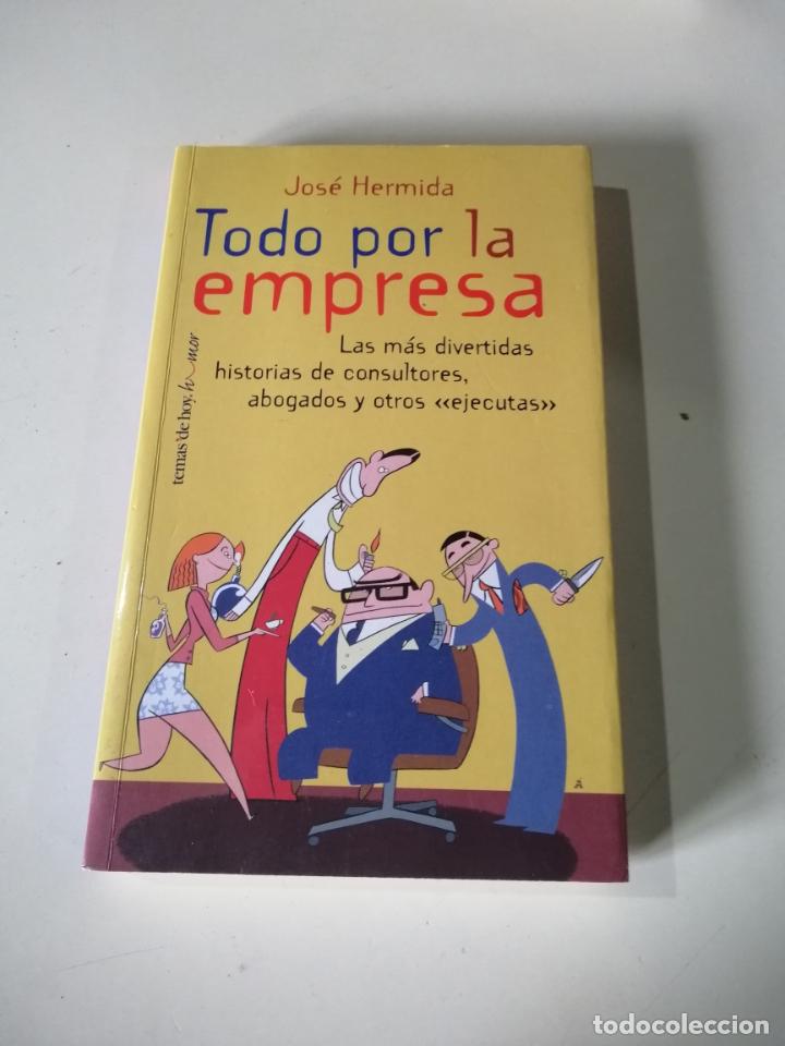 Libros de segunda mano: Todo por la empresa. Jos&eacute; Hermida - Foto 1