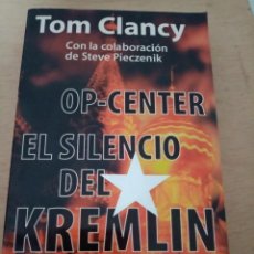 Libri di seconda mano: OP. CENTER EL SILENCIO DEL KREMLIN. TOM CLANCY. EST31B2