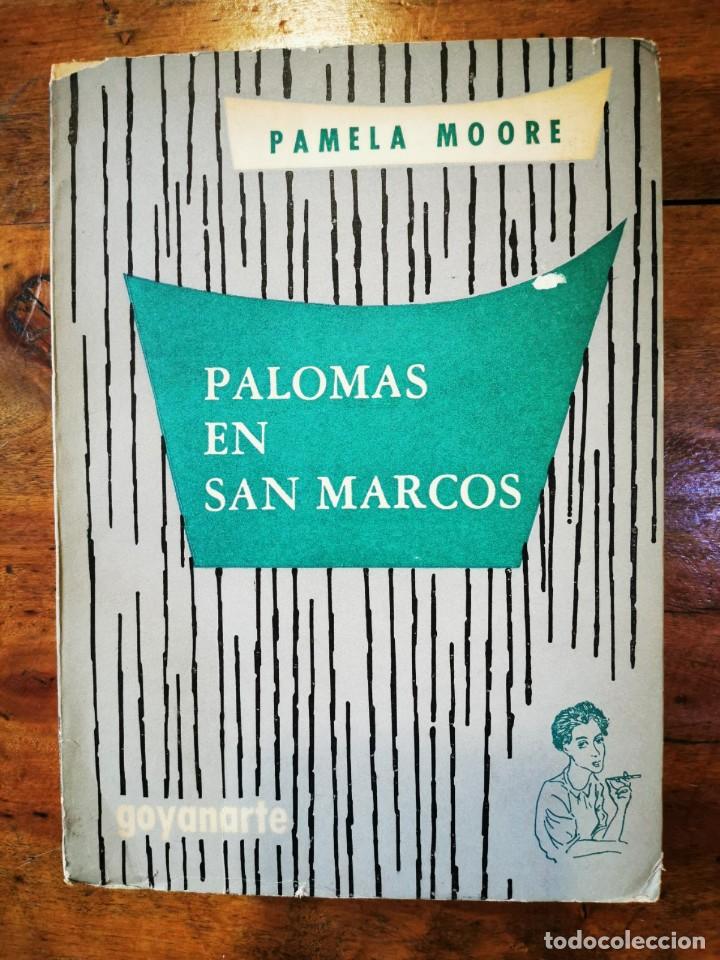 Libros de segunda mano: MOORE, Pamela. Palomas en San Marcos - Foto 1