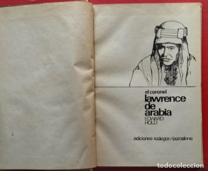 Libros de segunda mano: El Coronel Lawrence de Arabia. Edward Hold. 1965. - Foto 3