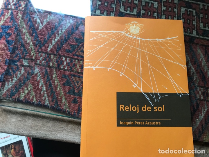 Libros de segunda mano: Reloj de sol. Joaqu&iacute;n P&eacute;rez Azaustre - Foto 1