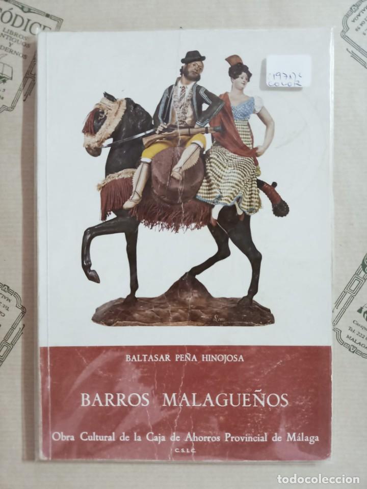 Libros de segunda mano: BARROS MALAGUE&Ntilde;OS, DE BALTASAR PE&Ntilde;A HINOJOSA - Foto 1