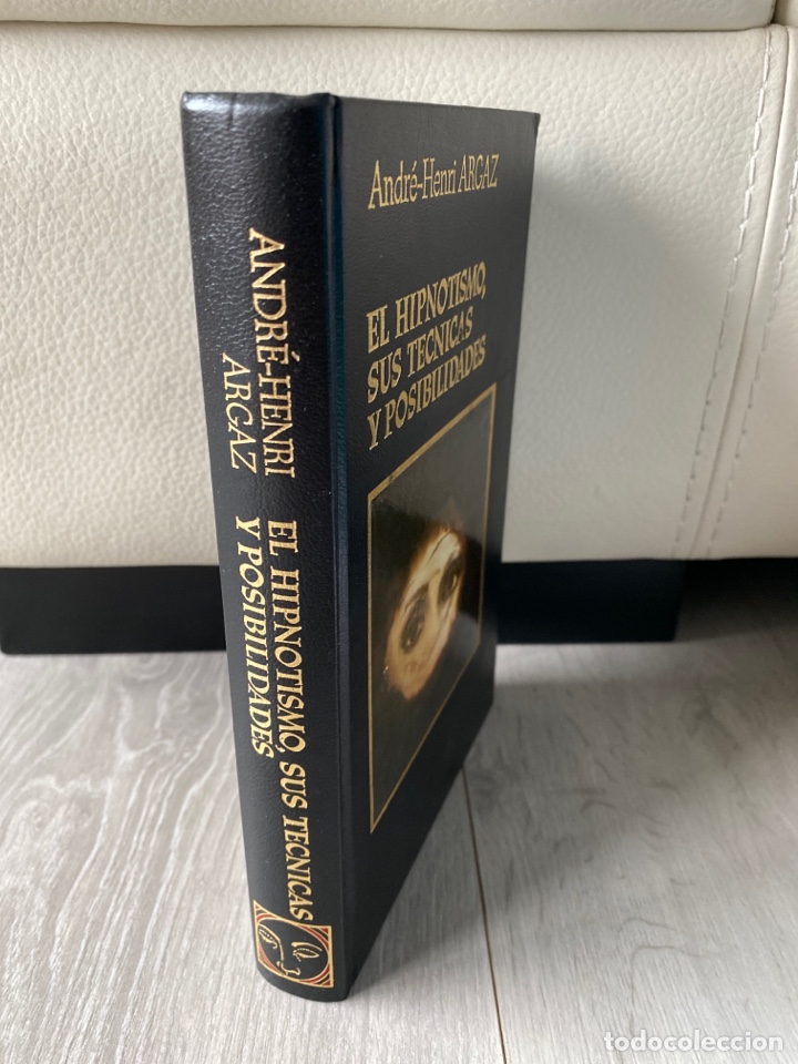 Libros de segunda mano: EL HIPNOTISMO, SUS T&Eacute;CNICAS Y POSIBILIDADES / Argaz - Foto 3