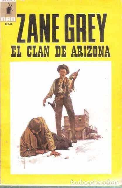 Libros de segunda mano: El clan de Arizona - Grey, Zane - Foto 1
