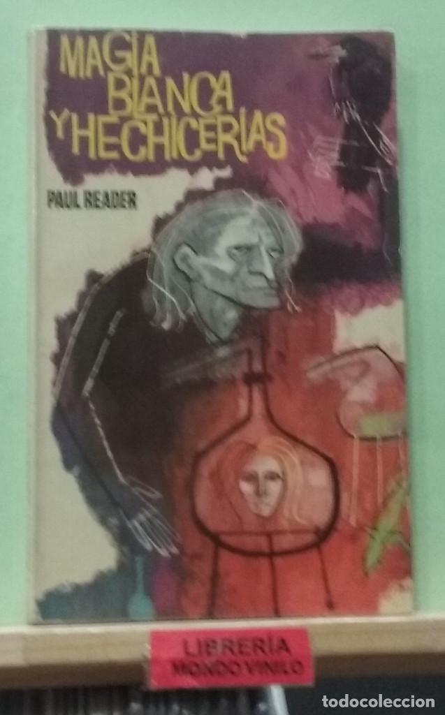 Libros de segunda mano: Magia blanca y hechicer&iacute;as, Paul Reader - Foto 1