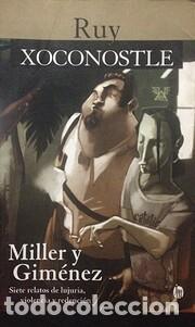 Second hand books: Miller y Gim&eacute;nez. Siete relatos de lujuria, violencia y redenci&oacute;n (Ruy Xoconostle)