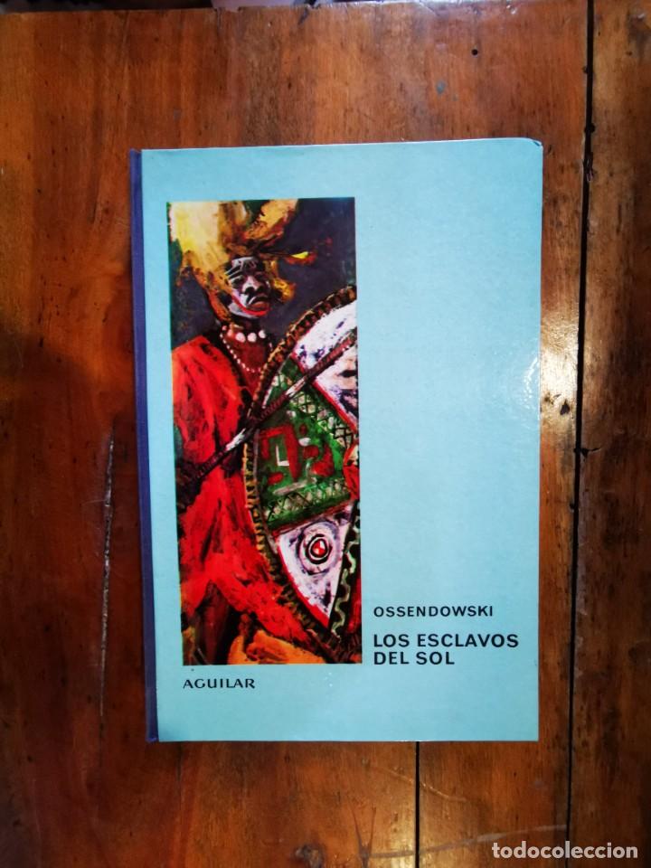 Libros de segunda mano: OSSENDOWSKI, F. A. Los esclavos del sol - Foto 1