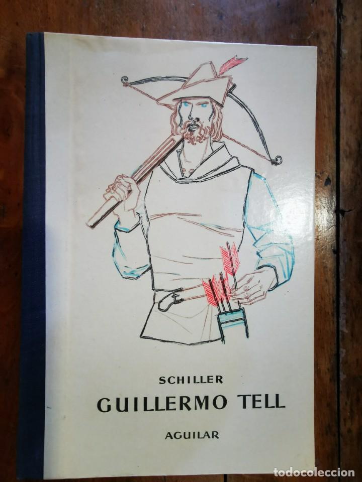 Libros de segunda mano: SCHILLER. Guillermo Tell - Foto 1