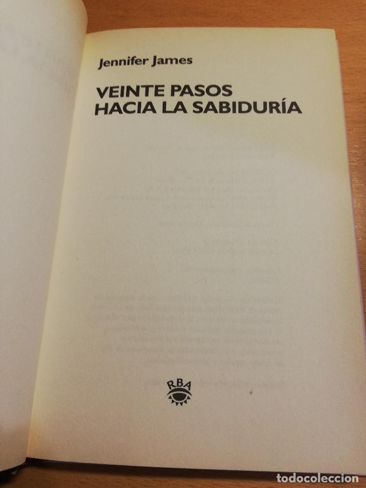 Libros de segunda mano: VEINTE PASOS HACIA LA SABIDUR&Iacute;A (JENNIFER JAMES) - Foto 2