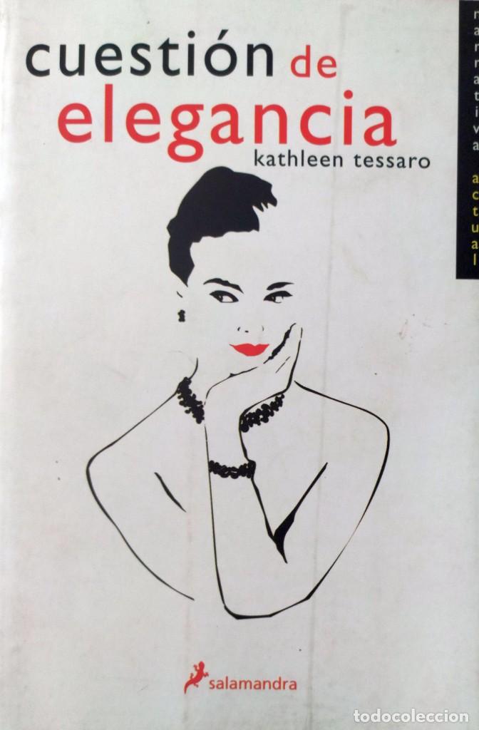 Libros de segunda mano: Cuestion de elegancia Kathleen Tessaro - Foto 1