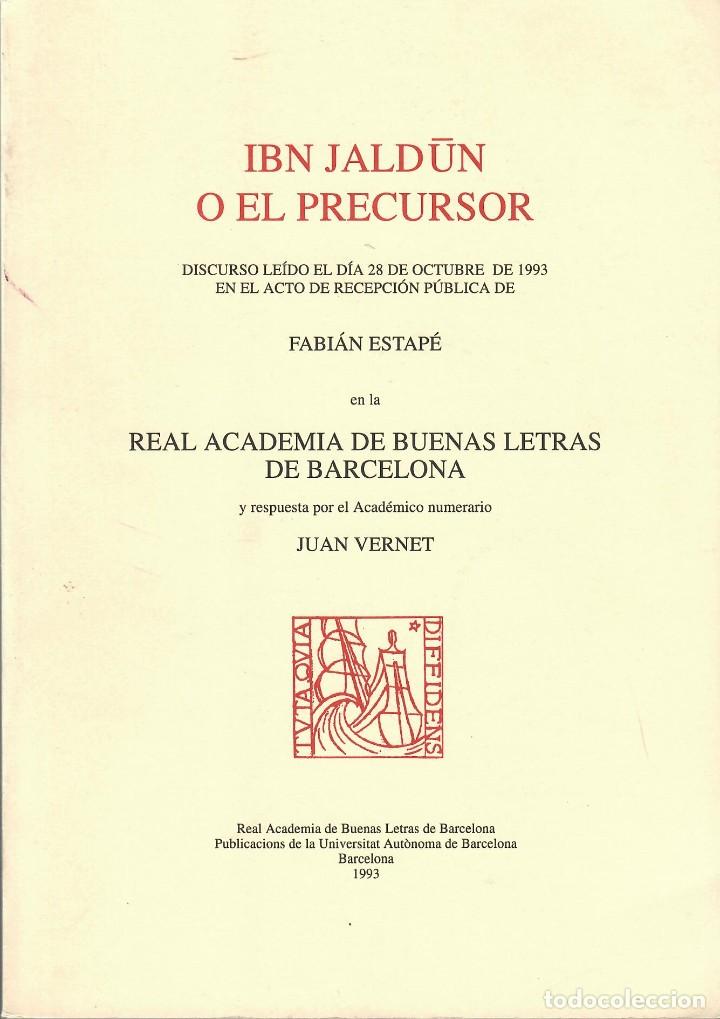 Libros de segunda mano: IBN JALDUN O EL PRECURSOR / FABI&Aacute;N ESTAP&Eacute; - Foto 1