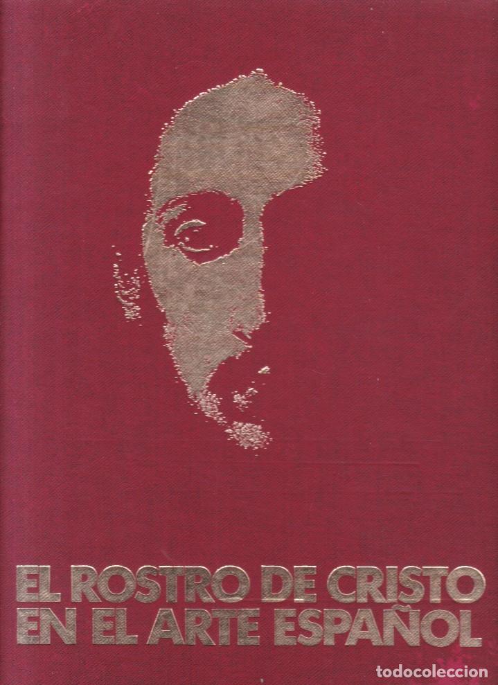 Libros de segunda mano: EL ROSTRO DE CRISTO EN EL ARTE ESPA&Ntilde;OL - EDICIONES URBI&Oacute;N 1984 - Foto 1